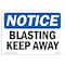 Signmission OSHA Notice, 5" Height, Blasting Keep Away Sign, 7" X 5", Landscape OS-NS-D-57-L-10360 - alternate 1